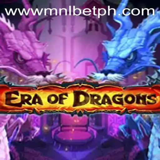 Explore the Mystical World of EraOfDragons and the Thrilling MNLbet Experience