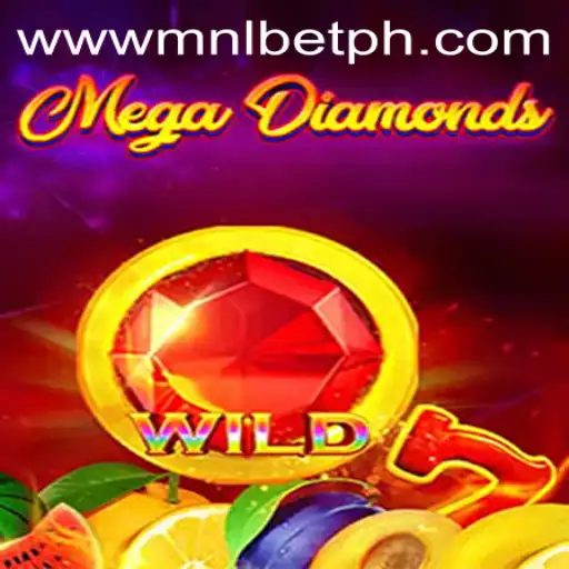 Dive into the Thrilling World of MegaDiamond: A Comprehensive Guide with MNLbet