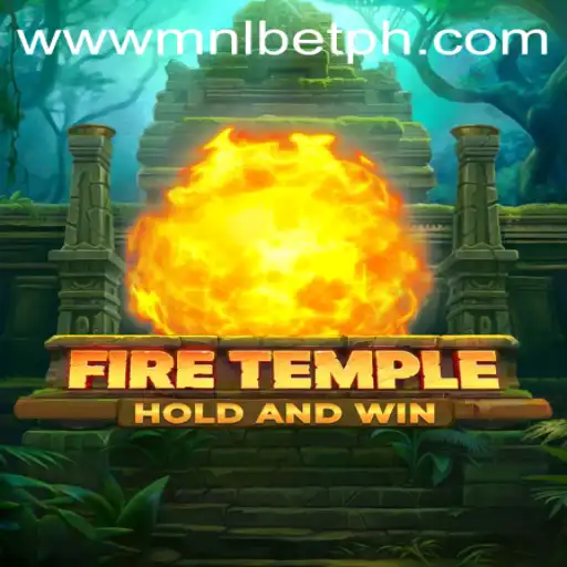 FireTemple: An Immersive Journey with MNLbet