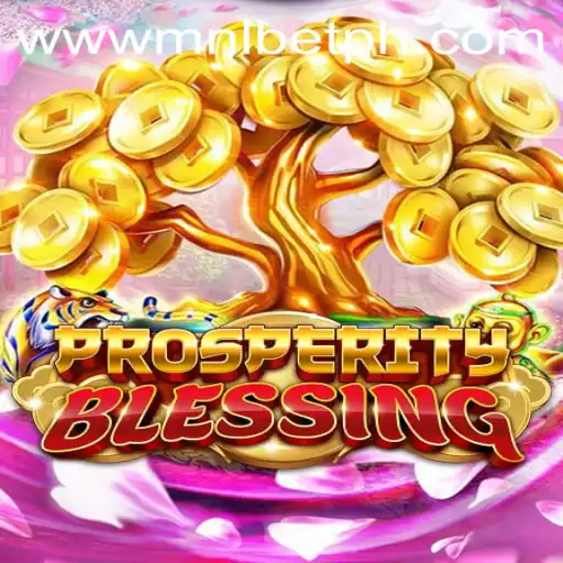 Discover the World of ProsperityBlessing: An In-Depth Look at MNLbet's Latest Gaming Sensation