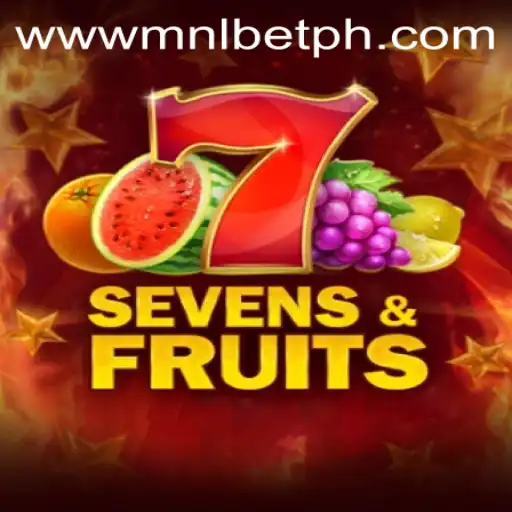 SevensFruits: A Game-Changing Experience with MNLbet